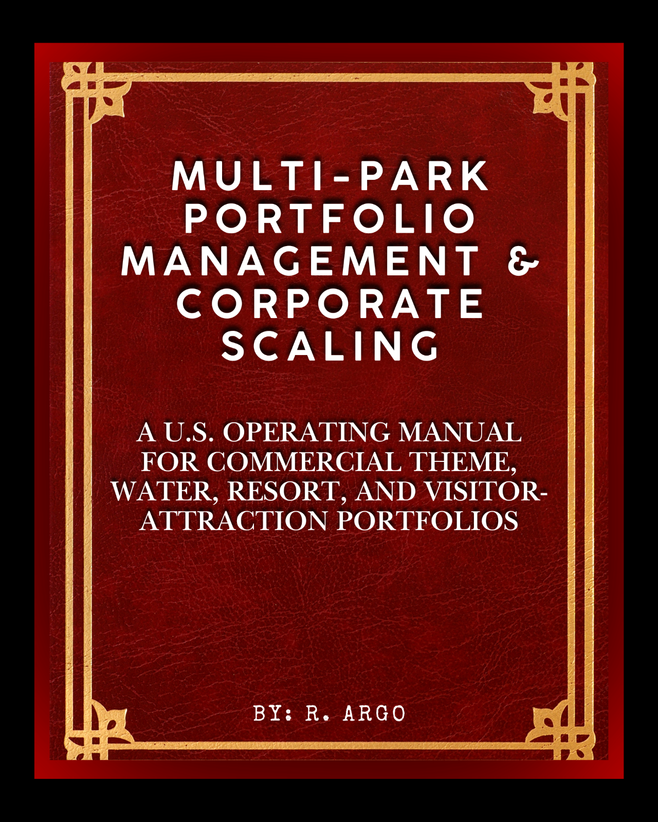 Multi-Park Portfolio Management & Corporate Scaling