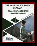 The No-BS Guide to RV Income: Real Hustles for the Modern Nomad